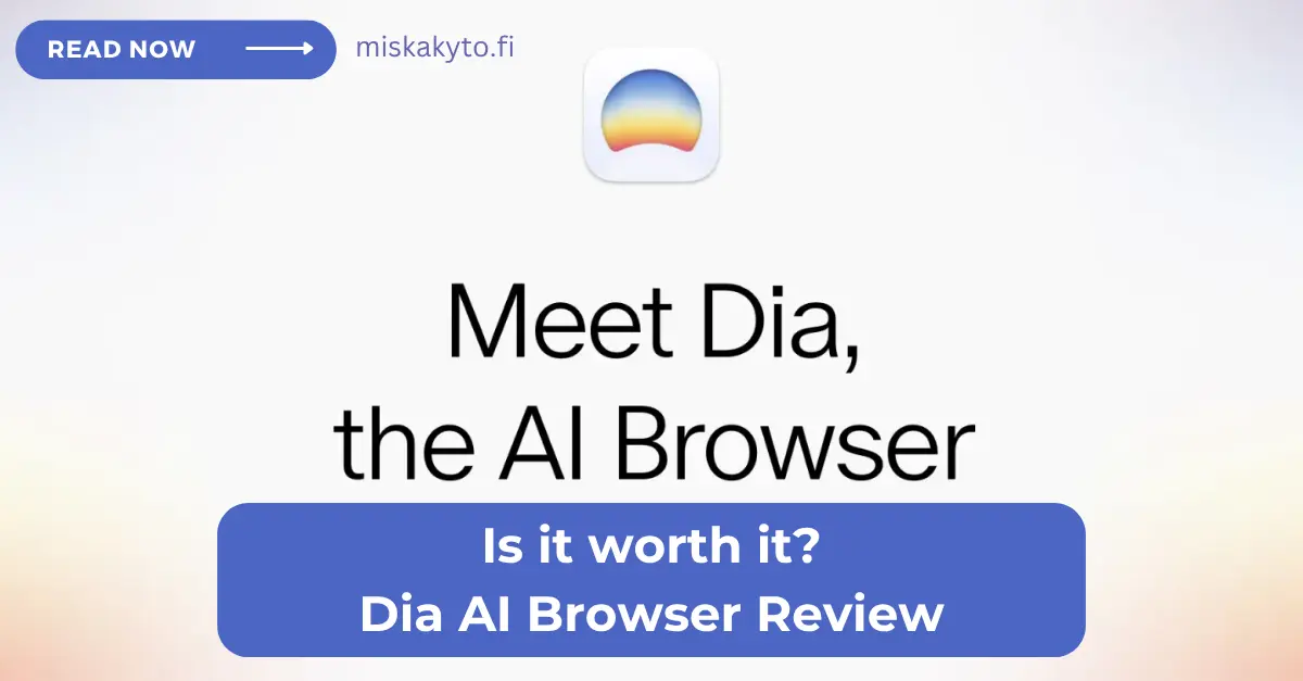 Using the Dia "AI-browser" for 1 month, is it any good?